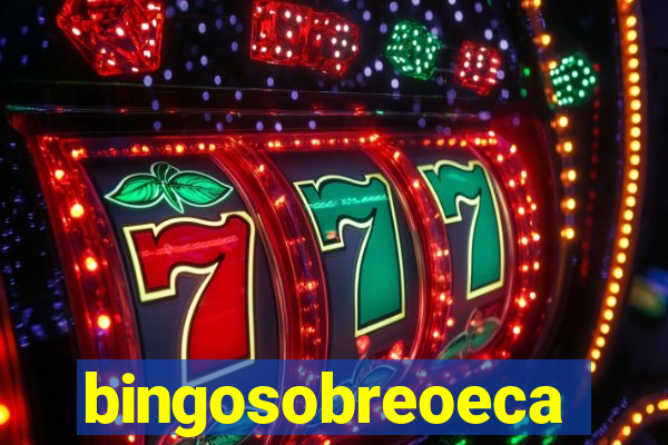 bingosobreoeca