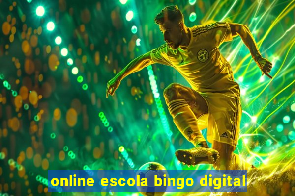 online escola bingo digital