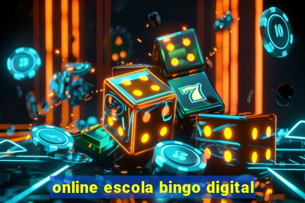 online escola bingo digital