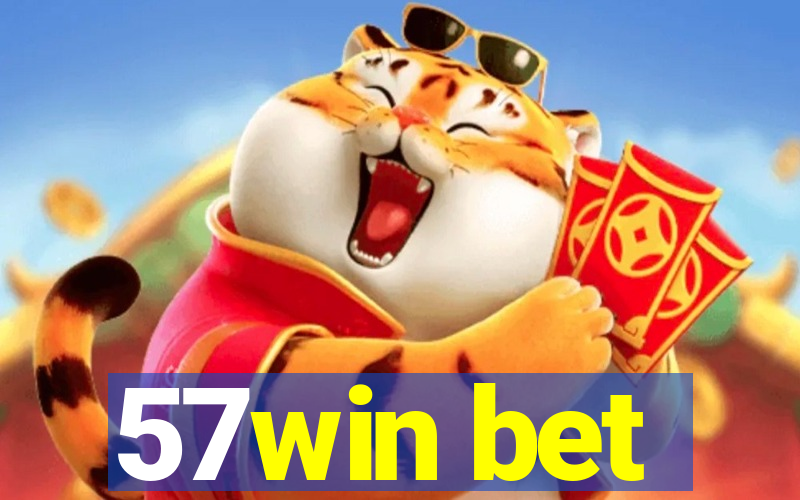 57win bet