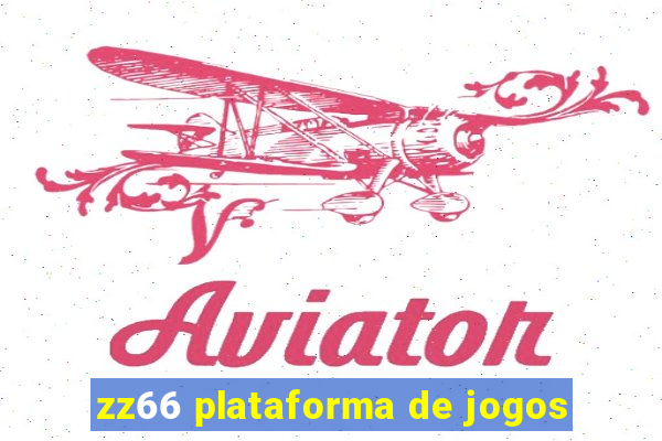 zz66 plataforma de jogos