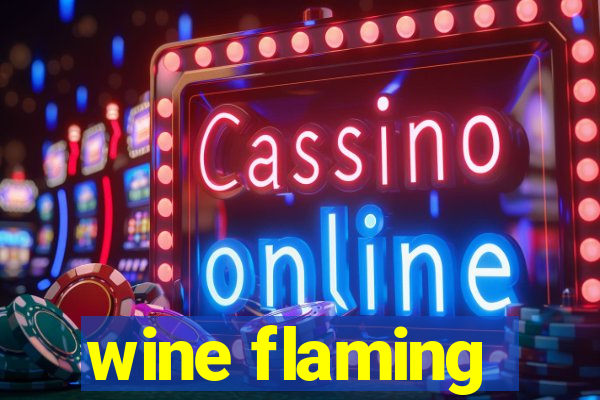 wine flaming